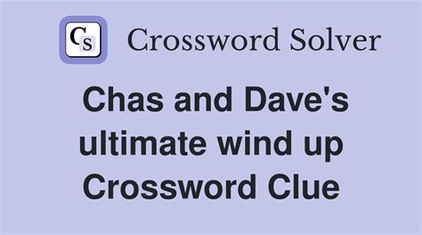 winds up crossword clue